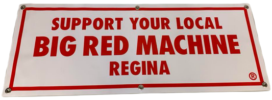 Big red machine regina banner